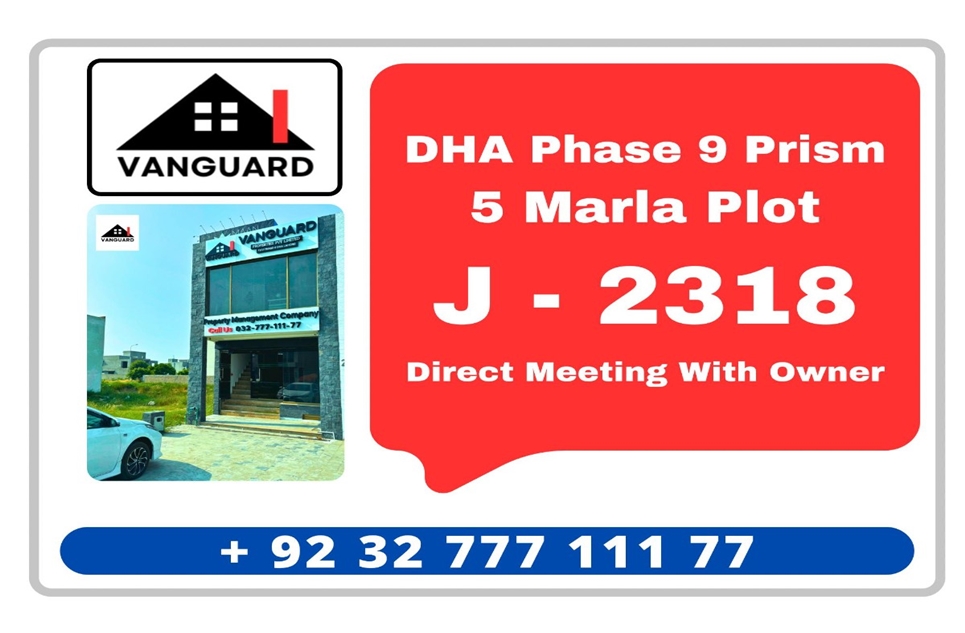 5 Marla Plot (Plot no 2318) for Sale in Block J, Phase 9 - Prism, DHA Lahore